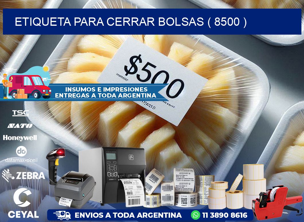 ETIQUETA PARA CERRAR BOLSAS ( 8500 )