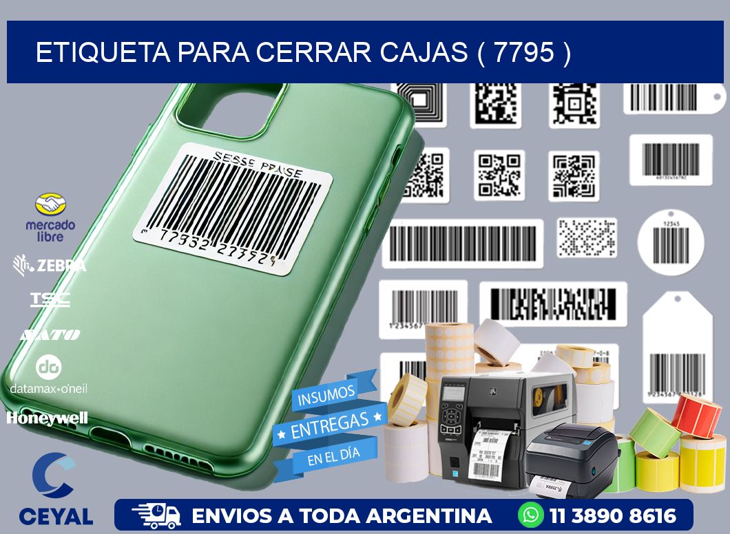 ETIQUETA PARA CERRAR CAJAS ( 7795 )