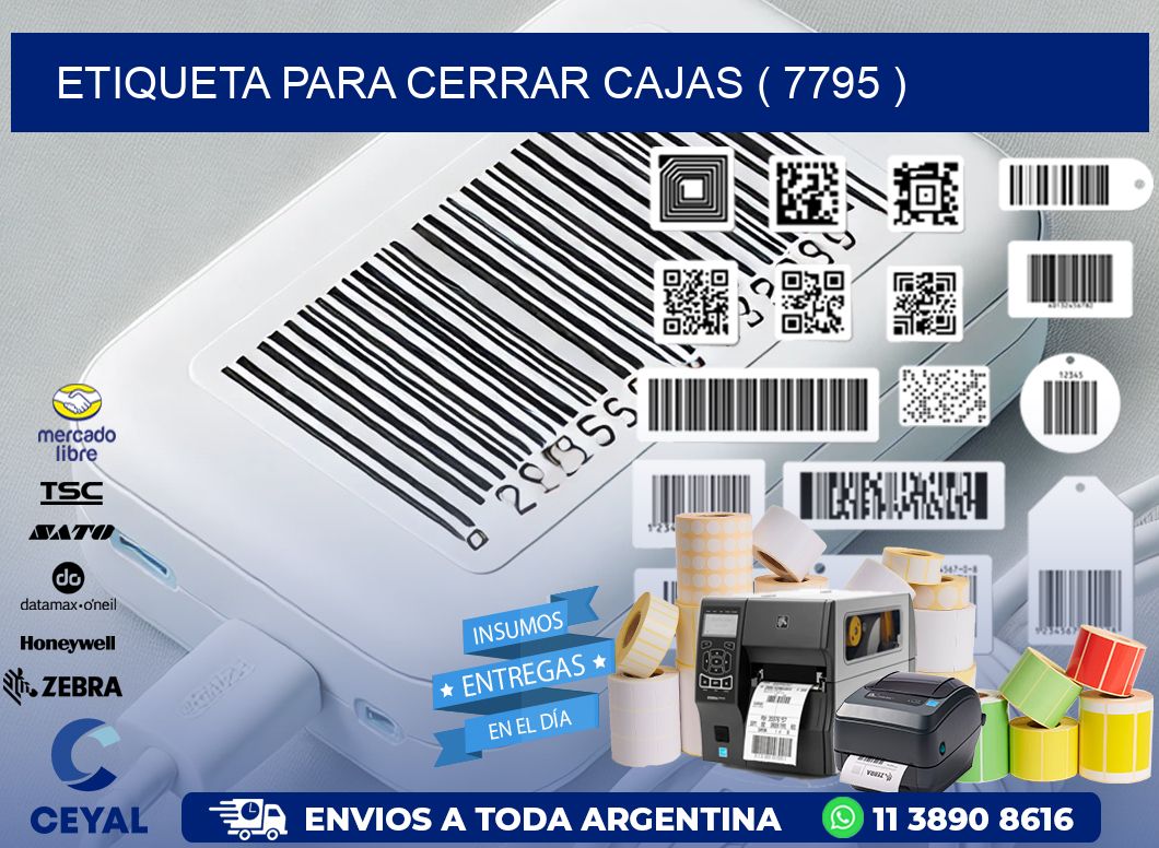 ETIQUETA PARA CERRAR CAJAS ( 7795 )