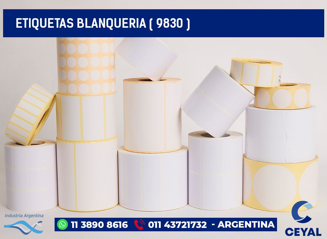 ETIQUETAS BLANQUERIA ( 9830 )