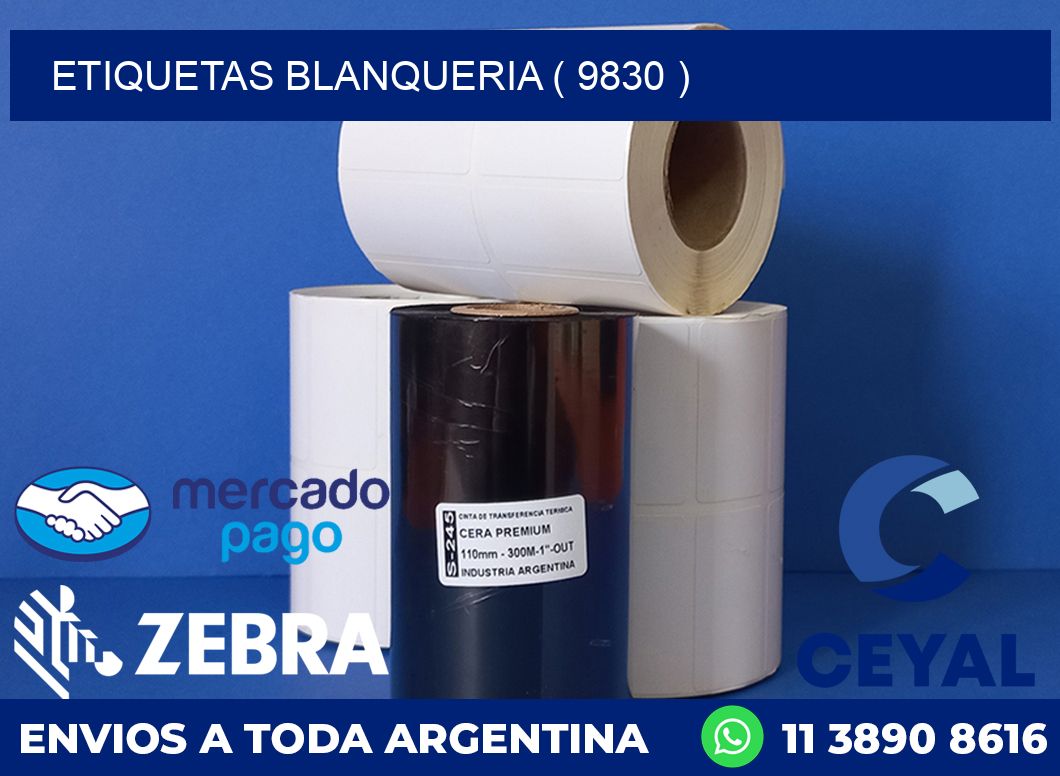 ETIQUETAS BLANQUERIA ( 9830 )