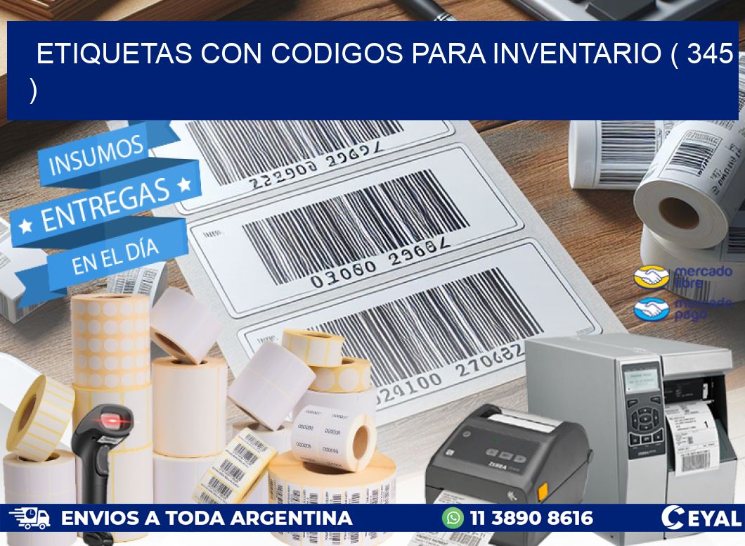 ETIQUETAS CON CODIGOS PARA INVENTARIO ( 345 )