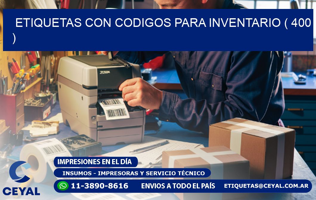 ETIQUETAS CON CODIGOS PARA INVENTARIO ( 400 )