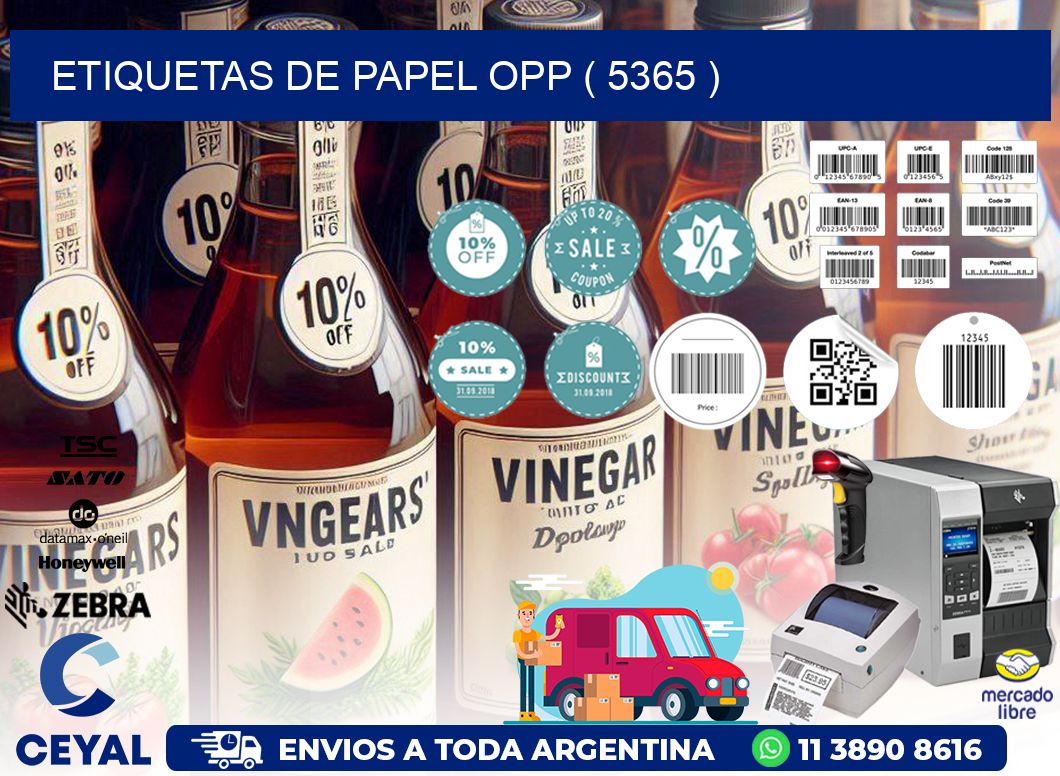 ETIQUETAS DE PAPEL OPP ( 5365 )