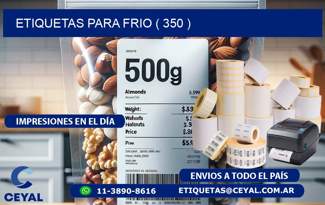 ETIQUETAS PARA FRIO ( 350 )