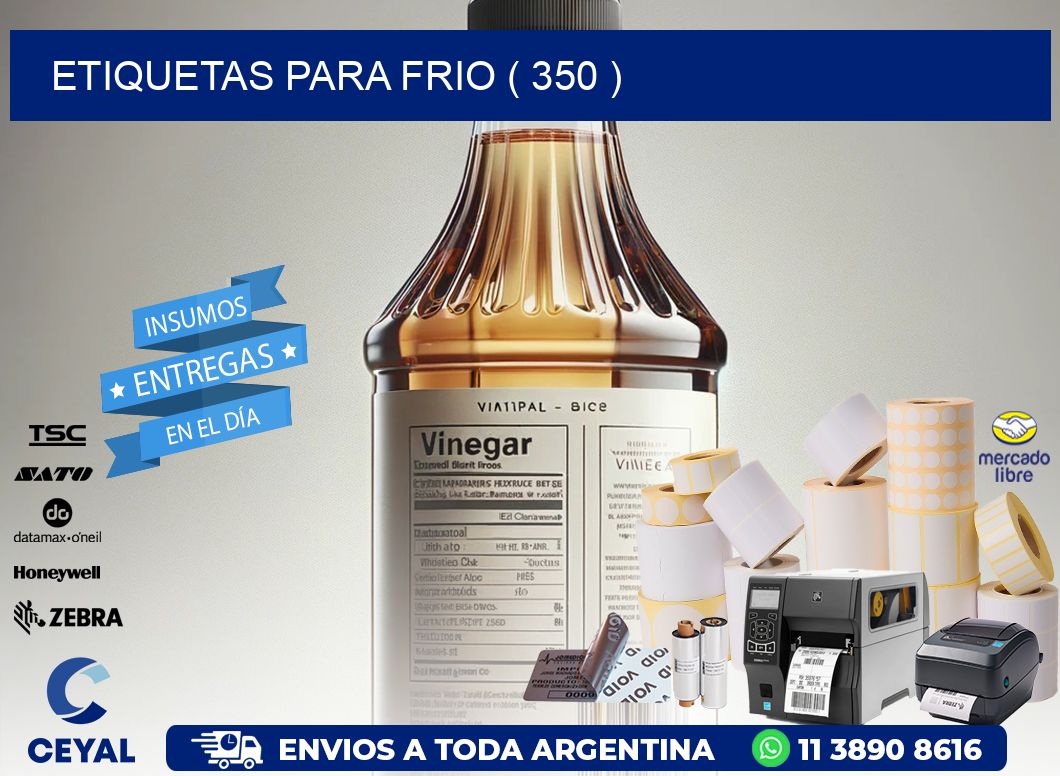 ETIQUETAS PARA FRIO ( 350 )