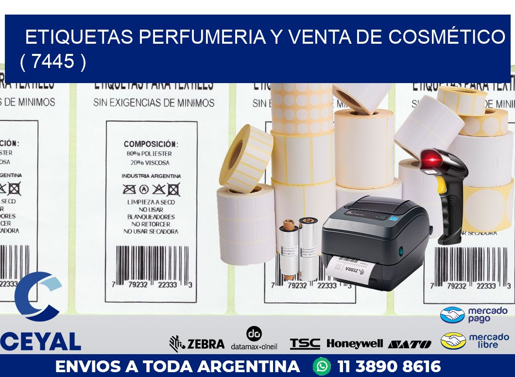 ETIQUETAS PERFUMERIA Y VENTA DE COSMÉTICO ( 7445 )