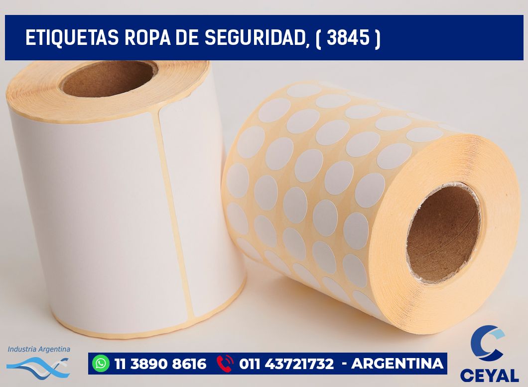 ETIQUETAS ROPA DE SEGURIDAD, ( 3845 )