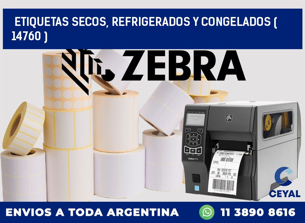 ETIQUETAS SECOS, REFRIGERADOS Y CONGELADOS ( 14760 )