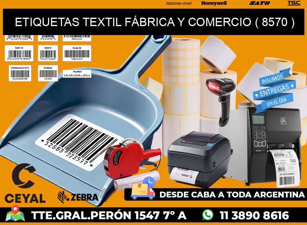 ETIQUETAS TEXTIL FÁBRICA Y COMERCIO ( 8570 )