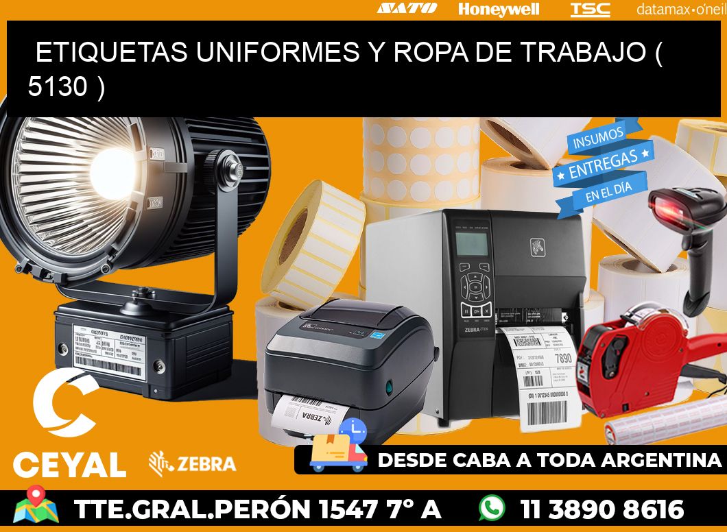 ETIQUETAS UNIFORMES Y ROPA DE TRABAJO ( 5130 )