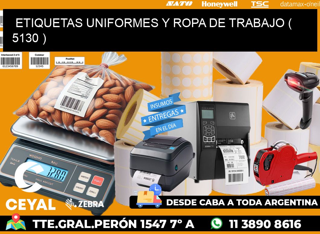 ETIQUETAS UNIFORMES Y ROPA DE TRABAJO ( 5130 )