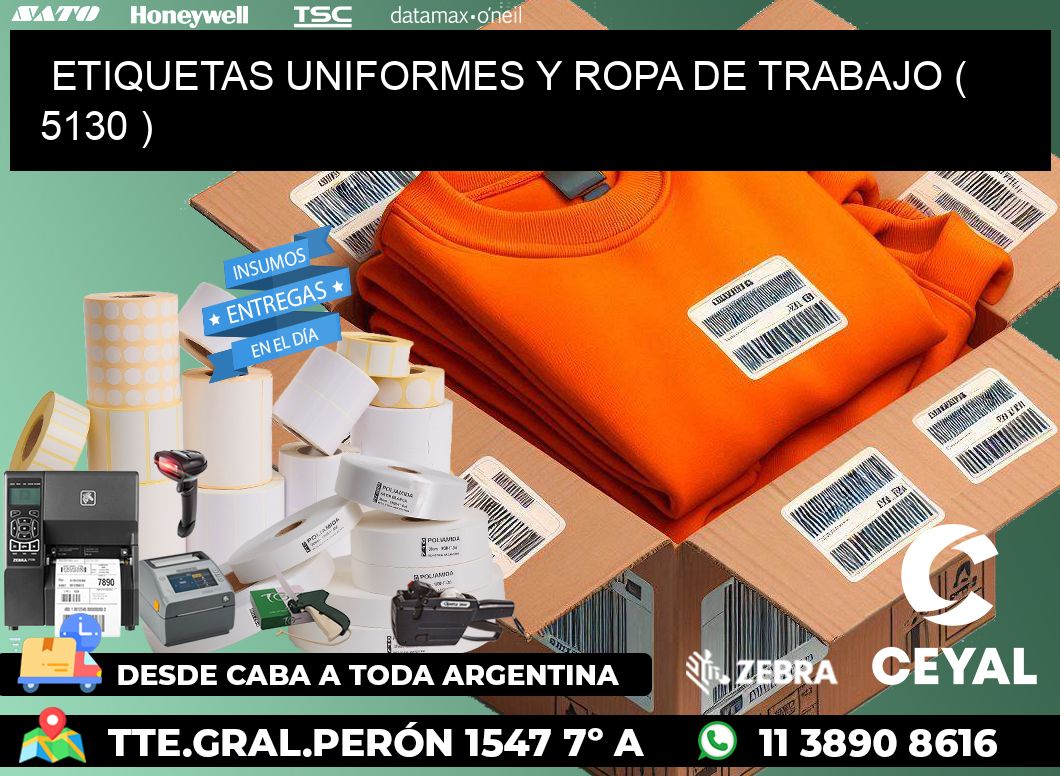 ETIQUETAS UNIFORMES Y ROPA DE TRABAJO ( 5130 )