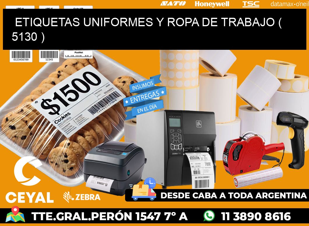 ETIQUETAS UNIFORMES Y ROPA DE TRABAJO ( 5130 )