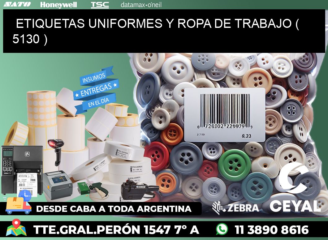 ETIQUETAS UNIFORMES Y ROPA DE TRABAJO ( 5130 )