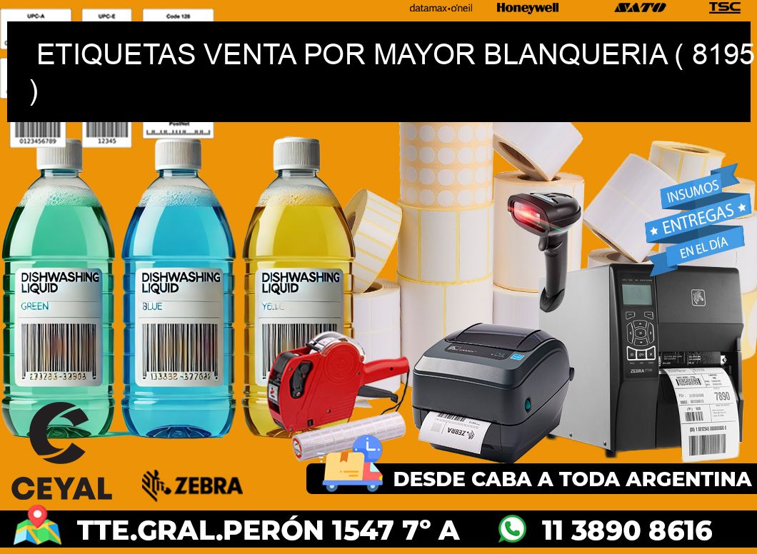 ETIQUETAS VENTA POR MAYOR BLANQUERIA ( 8195 )