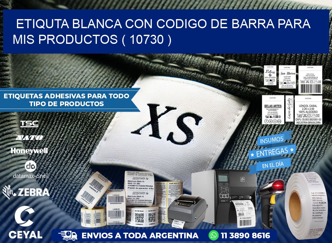 ETIQUTA BLANCA CON CODIGO DE BARRA PARA MIS PRODUCTOS ( 10730 )