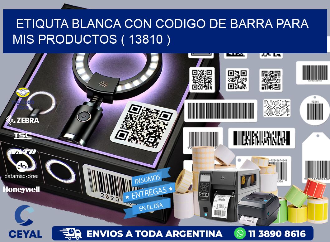 ETIQUTA BLANCA CON CODIGO DE BARRA PARA MIS PRODUCTOS ( 13810 )