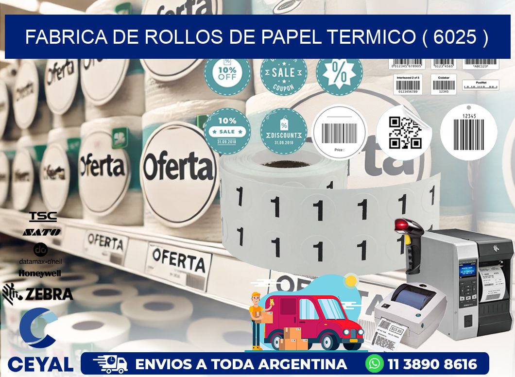 FABRICA DE ROLLOS DE PAPEL TERMICO ( 6025 )