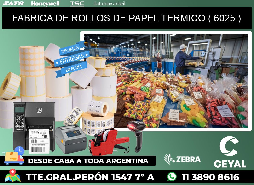 FABRICA DE ROLLOS DE PAPEL TERMICO ( 6025 )