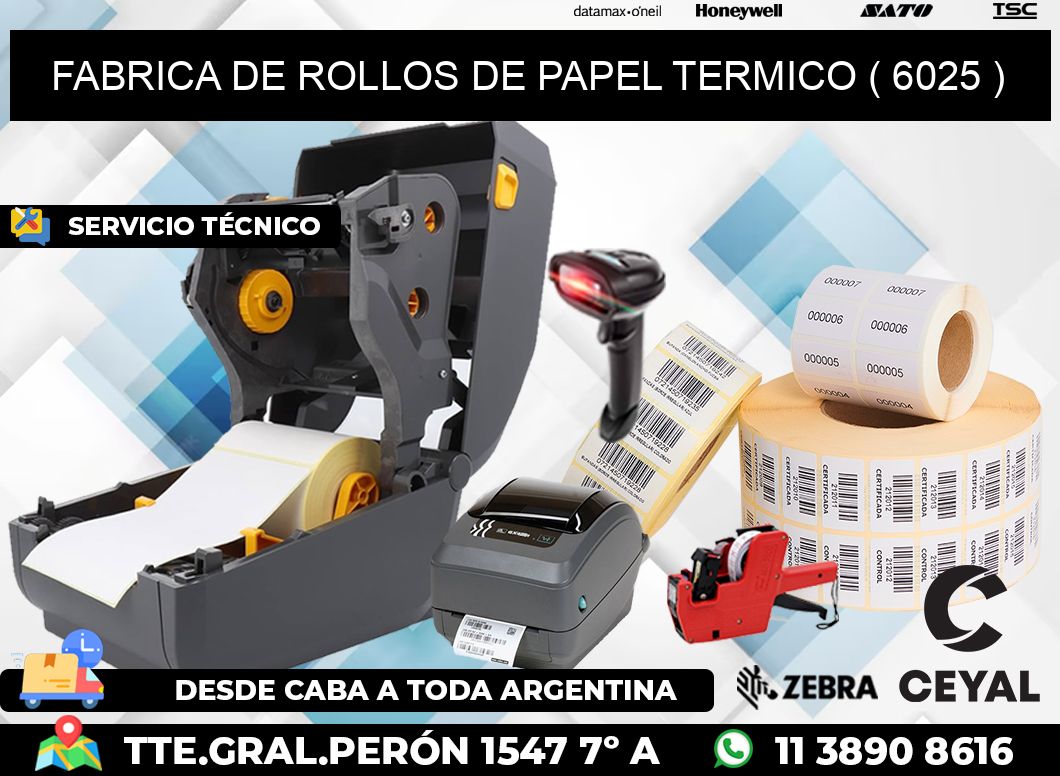 FABRICA DE ROLLOS DE PAPEL TERMICO ( 6025 )