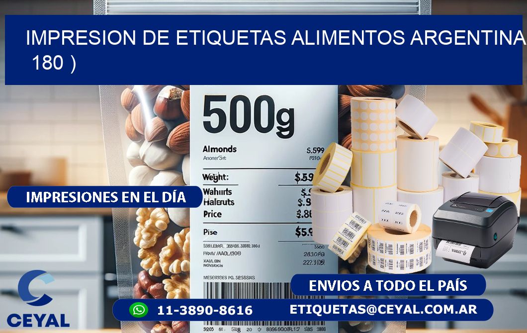 IMPRESION DE ETIQUETAS ALIMENTOS ARGENTINA   180 )