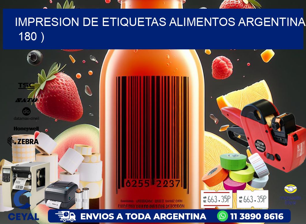 IMPRESION DE ETIQUETAS ALIMENTOS ARGENTINA   180 )