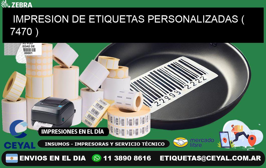 IMPRESION DE ETIQUETAS PERSONALIZADAS ( 7470 )