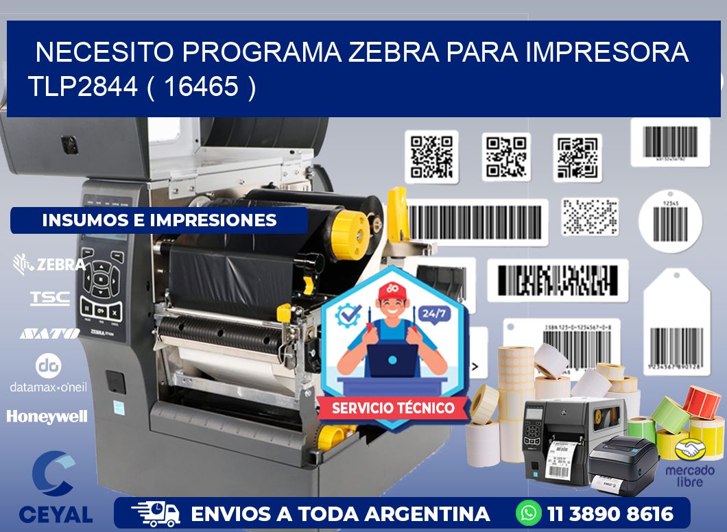 NECESITO PROGRAMA ZEBRA PARA IMPRESORA TLP2844 ( 16465 )