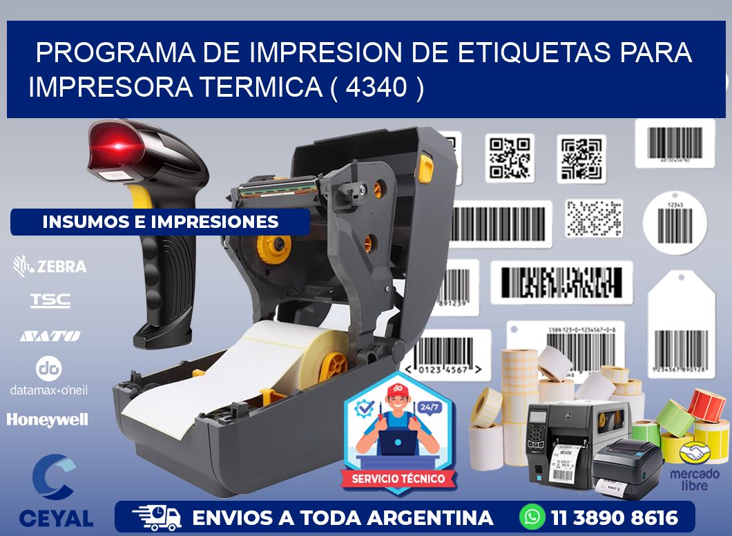 PROGRAMA DE IMPRESION DE ETIQUETAS PARA IMPRESORA TERMICA ( 4340 )