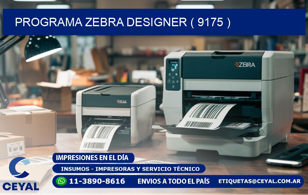 PROGRAMA ZEBRA DESIGNER ( 9175 )