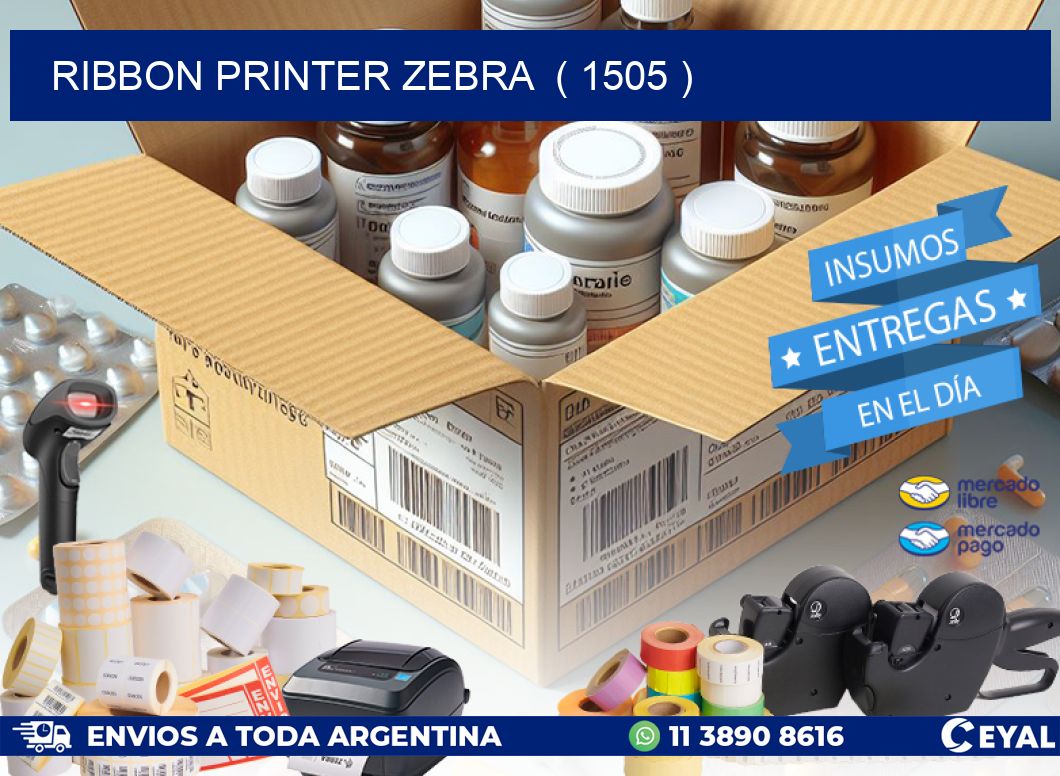 RIBBON PRINTER ZEBRA  ( 1505 )