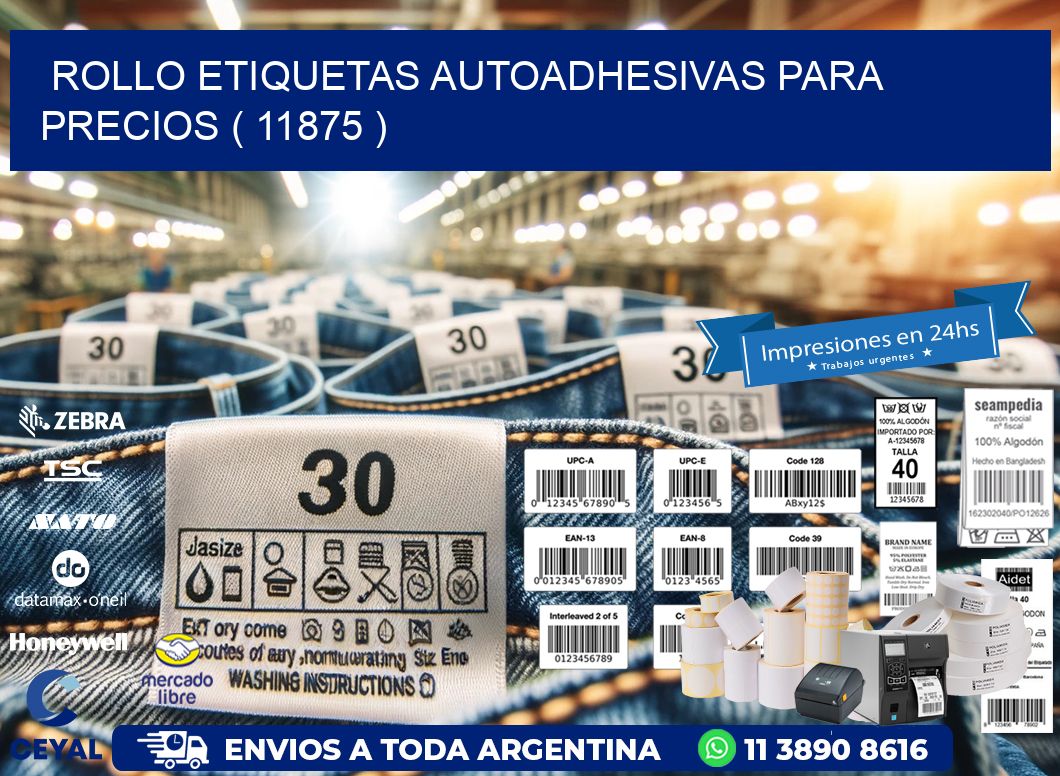 ROLLO ETIQUETAS AUTOADHESIVAS PARA PRECIOS ( 11875 )