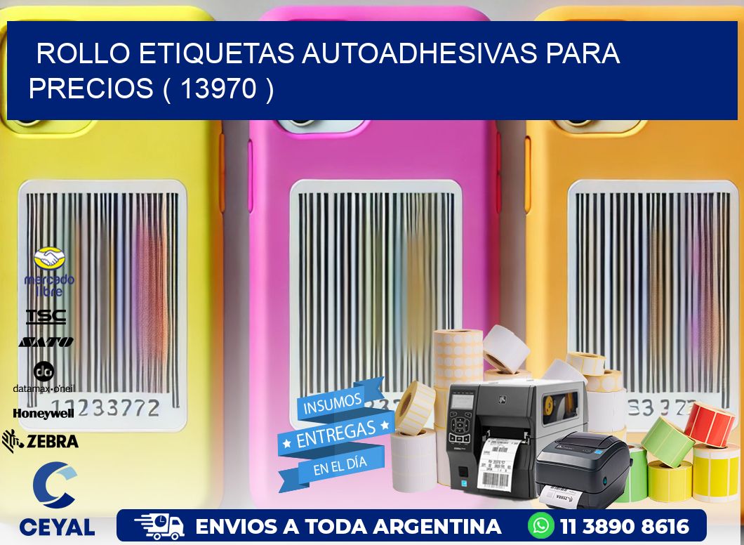 ROLLO ETIQUETAS AUTOADHESIVAS PARA PRECIOS ( 13970 )