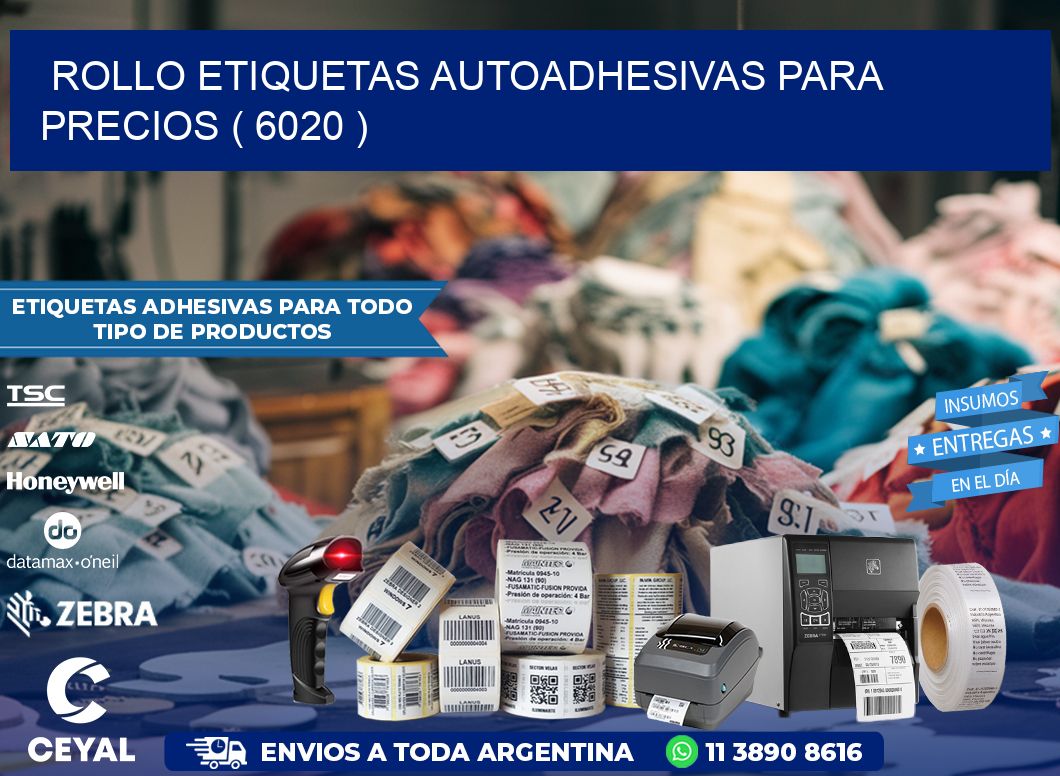 ROLLO ETIQUETAS AUTOADHESIVAS PARA PRECIOS ( 6020 )