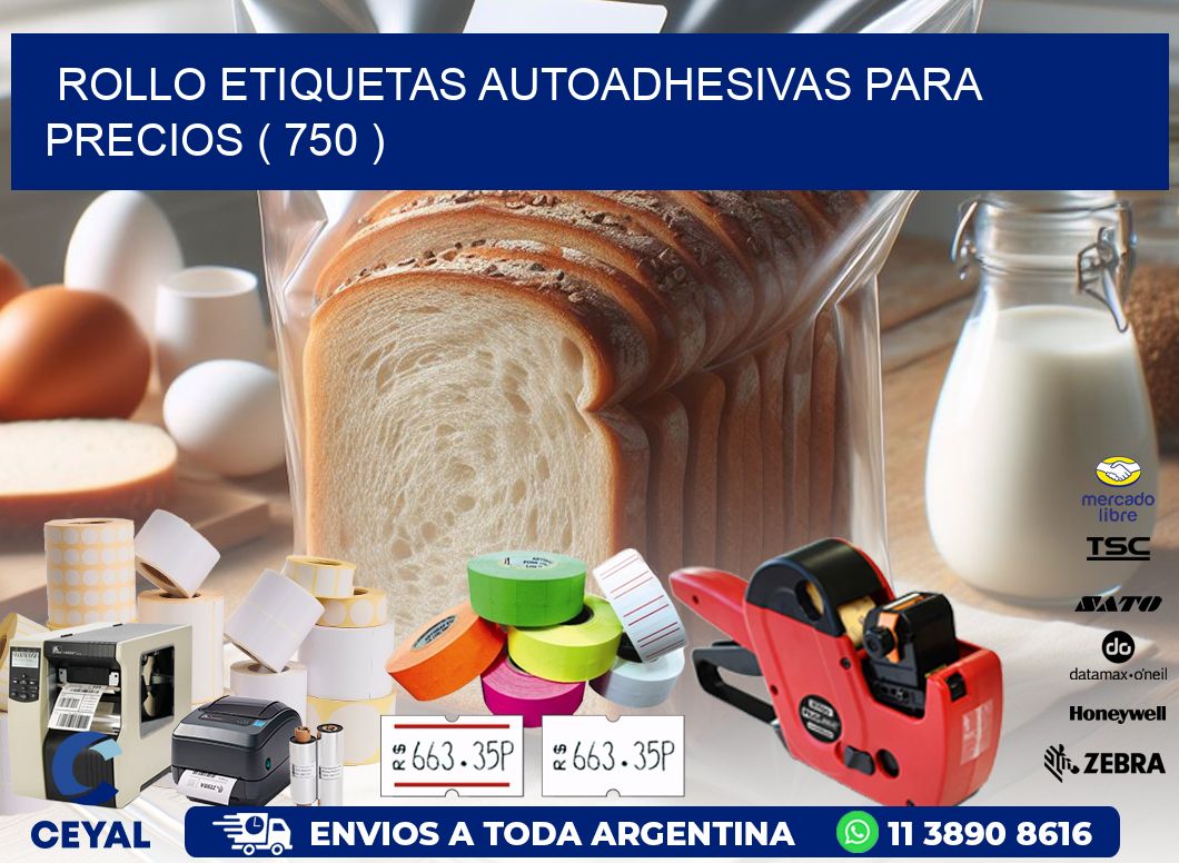 ROLLO ETIQUETAS AUTOADHESIVAS PARA PRECIOS ( 750 )