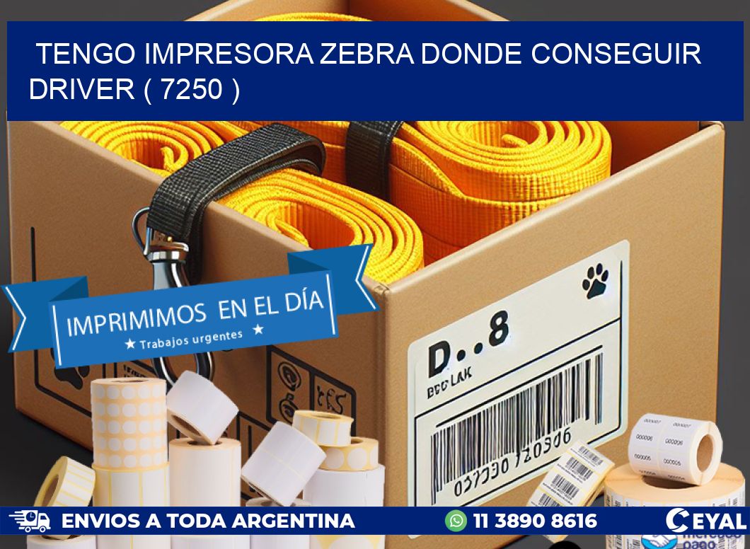 TENGO IMPRESORA ZEBRA DONDE CONSEGUIR DRIVER ( 7250 )