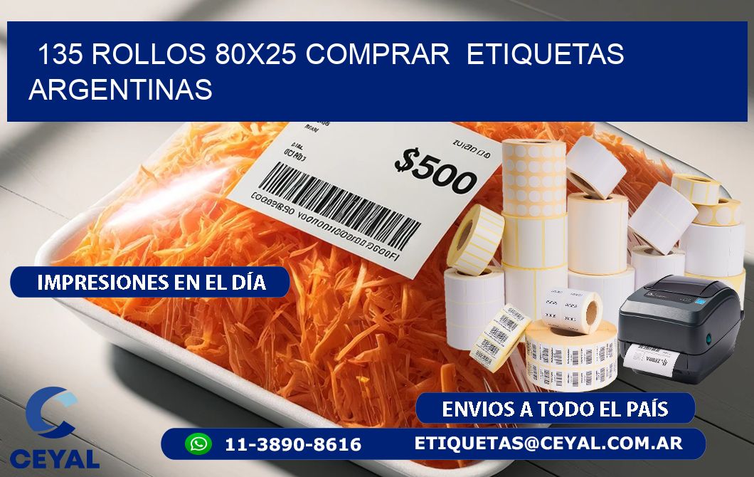 135 ROLLOS 80X25 COMPRAR  ETIQUETAS ARGENTINAS