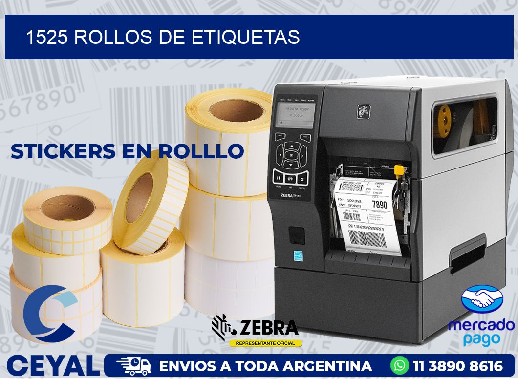 1525 ROLLOS DE ETIQUETAS