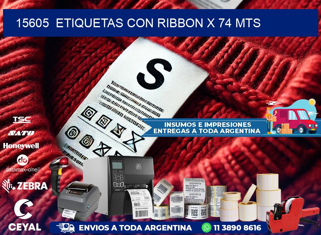 15605  ETIQUETAS CON RIBBON X 74 MTS