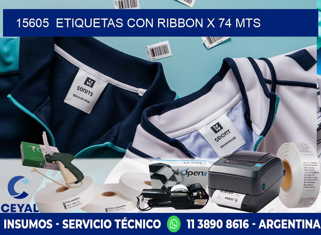 15605  ETIQUETAS CON RIBBON X 74 MTS