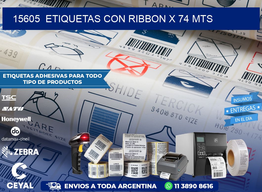 15605  ETIQUETAS CON RIBBON X 74 MTS