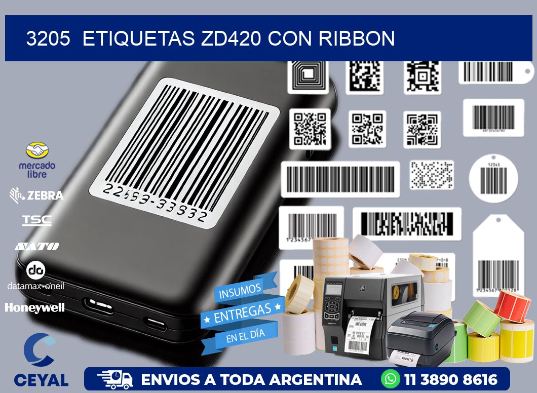 3205  ETIQUETAS ZD420 CON RIBBON