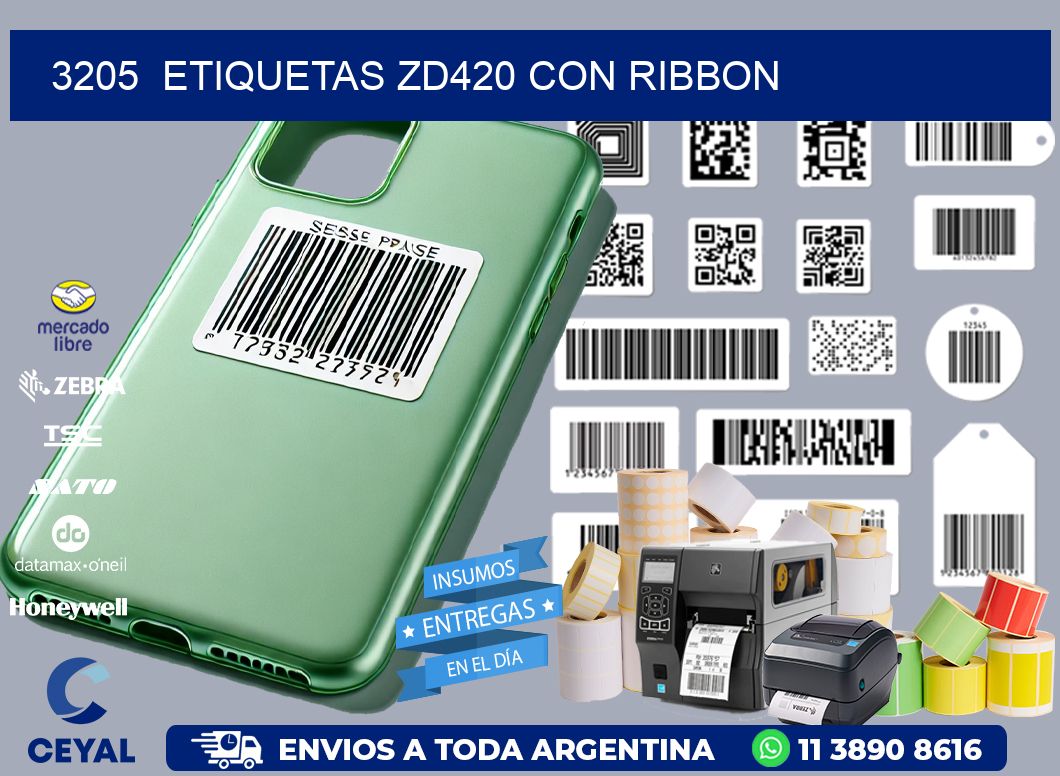 3205  ETIQUETAS ZD420 CON RIBBON