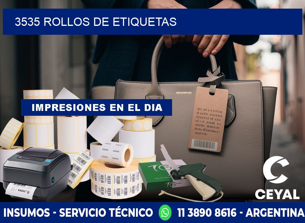 3535 ROLLOS DE ETIQUETAS