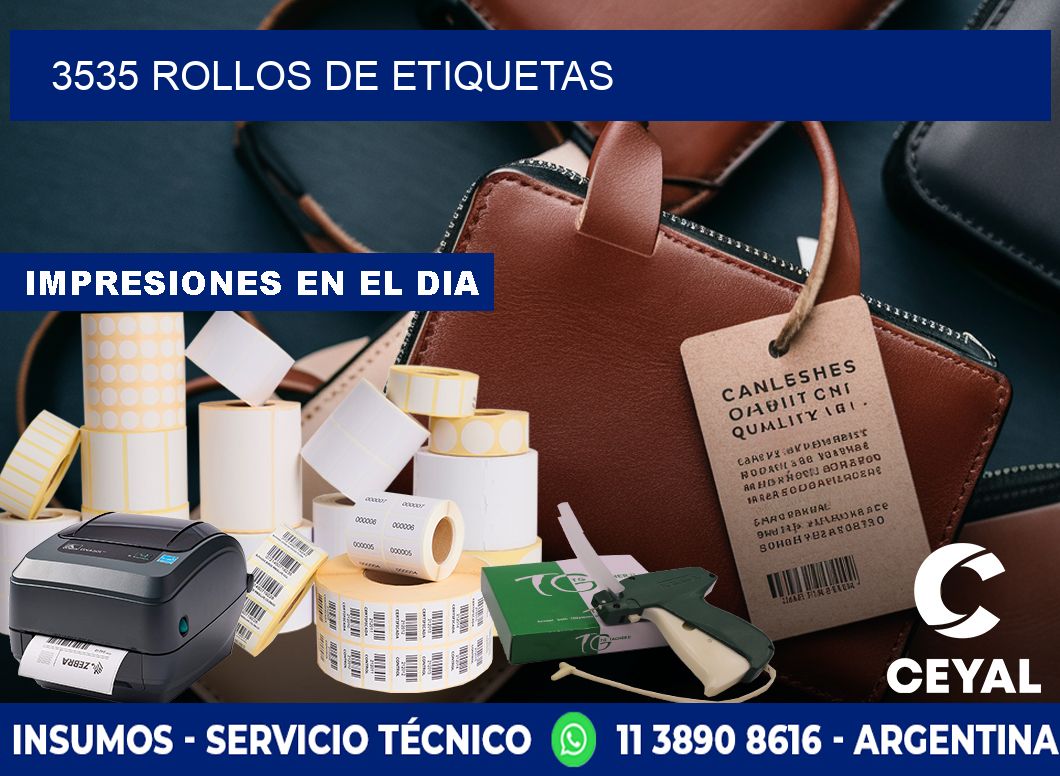 3535 ROLLOS DE ETIQUETAS