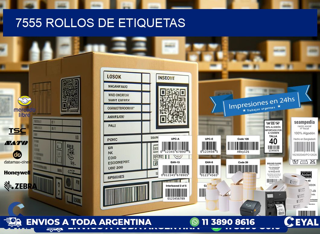 7555 ROLLOS DE ETIQUETAS