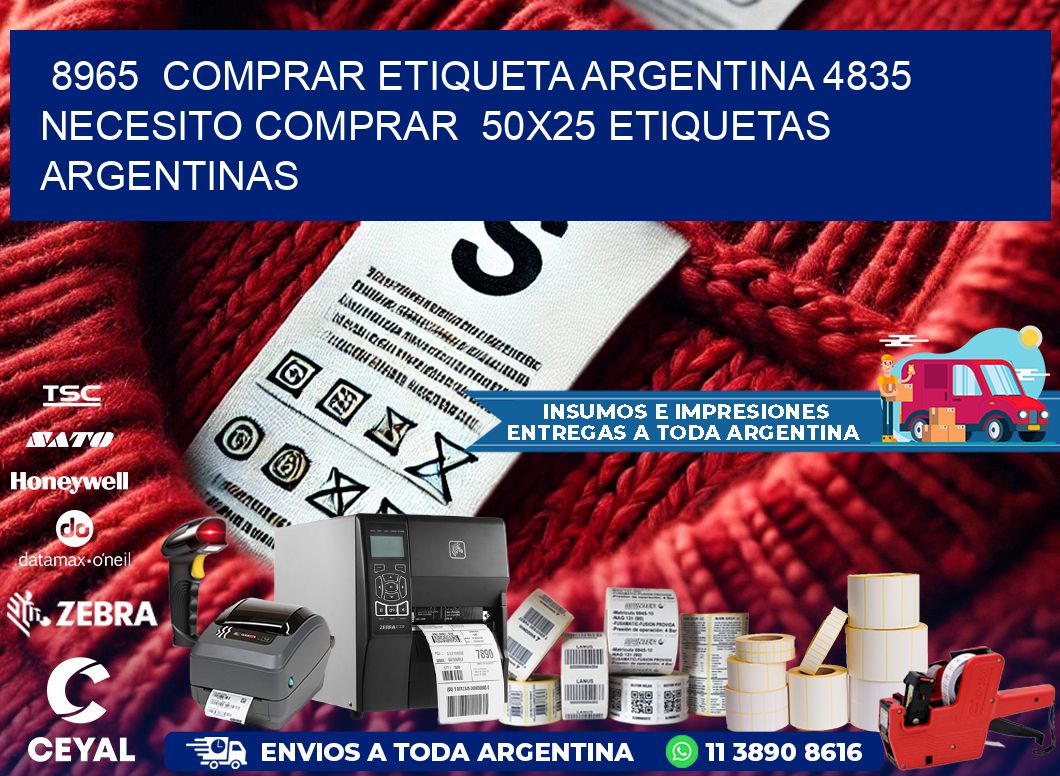 8965  COMPRAR ETIQUETA ARGENTINA 4835 NECESITO COMPRAR  50X25 ETIQUETAS ARGENTINAS