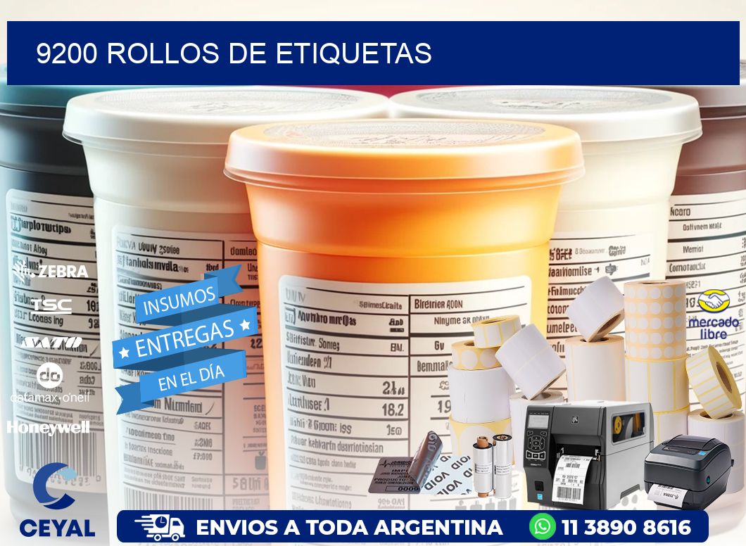 9200 ROLLOS DE ETIQUETAS