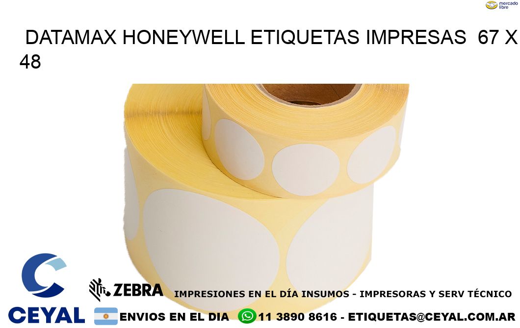 DATAMAX HONEYWELL ETIQUETAS IMPRESAS  67 x 48